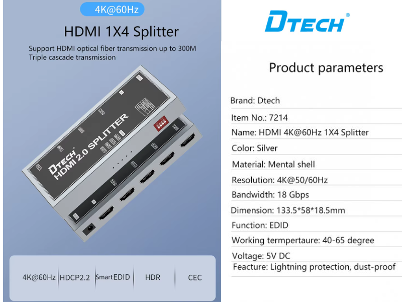 DTECH รุ่น DT-7214 ตัวแยก HDMI 1x4 HD 3840*2160p@60hz HDR DEID 2.0 4K HDMI DTECH รุ่น DT-7214 ตัวแยก HDMI 1x4 HD 3840*2160p@60hz HDR DEID 2.0 4K HDMI